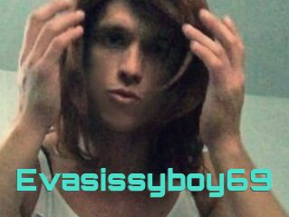 Evasissyboy69