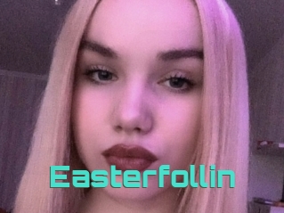 Easterfollin