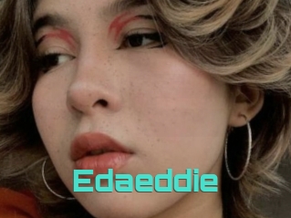 Edaeddie