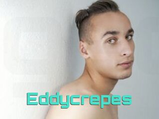 Eddycrepes