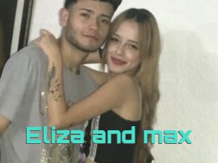 Eliza_and_max