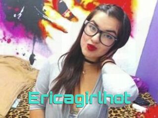 Ericagirlhot