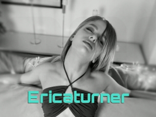 Ericaturner