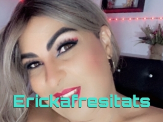 Erickafresitats