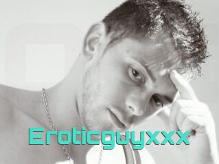 Eroticguyxxx