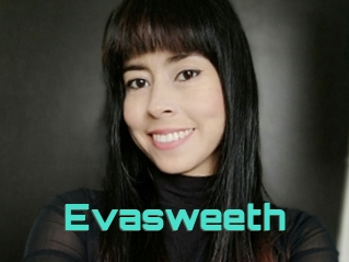 Evasweeth