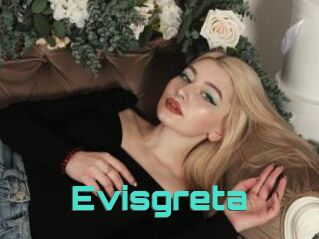 Evisgreta