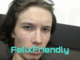 FelixFriendly