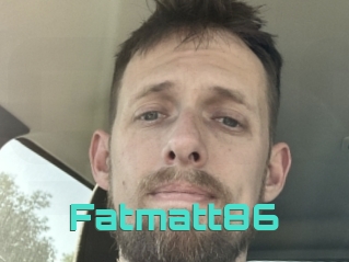 Fatmatt86