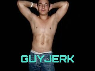 GUYJERK