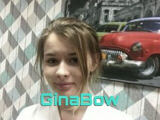 GinaBow