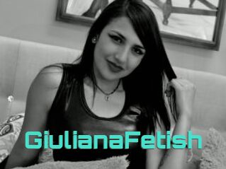 GiulianaFetish