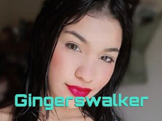 Gingerswalker