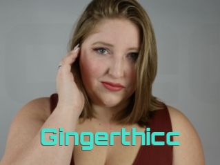 Gingerthicc