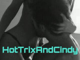 HotTrixAndCindy