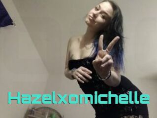 Hazelxomichelle