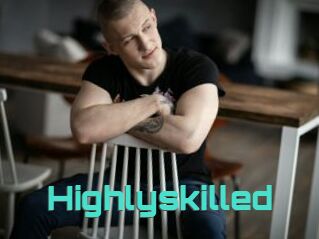Highlyskilled