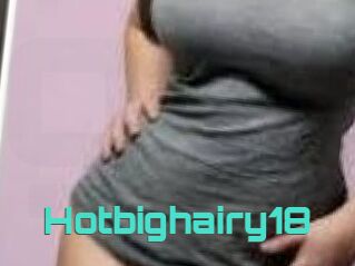 Hotbighairy18