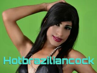 Hotbraziliancock