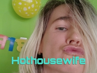 Hothousewife