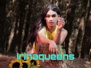 Irinaqueens