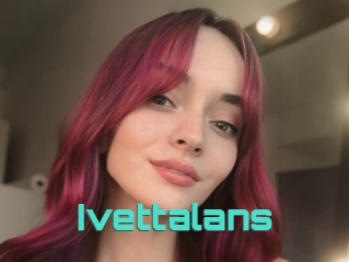 Ivettalans