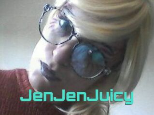 JenJenJuicy