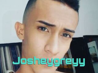 Josheygreyy