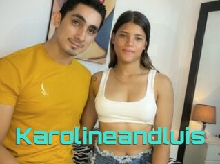 Karolineandluis