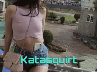 Katasquirt