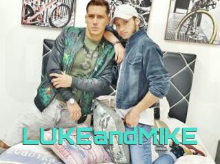 LUKEandMIKE