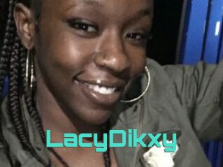 LacyDikxy