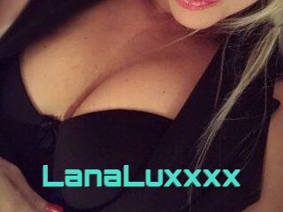 LanaLuxxxx
