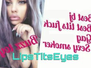 LipsTitsEyes