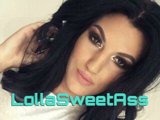 LollaSweetAss