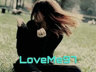 LoveMe97