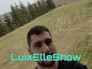 LuIxElleShow