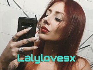 Lalylovesx