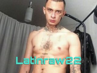 Latinraw22