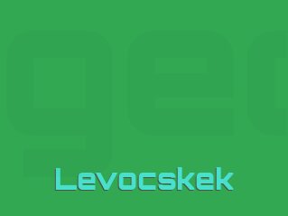 Levocskek