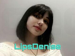 LipsDenise