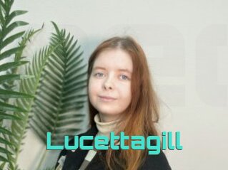 Lucettagill