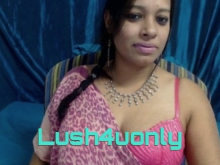 Lush4uonly