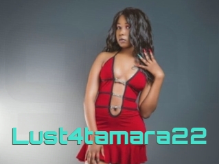 Lust4tamara22