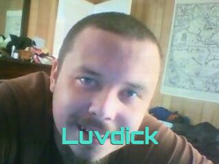Luvdick