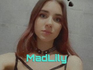 MadLily