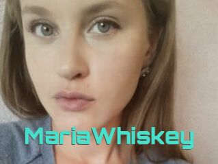 MariaWhiskey