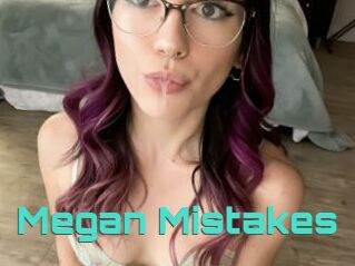 Megan_Mistakes