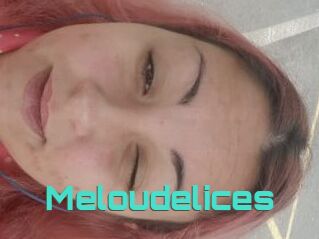 Meloudelices