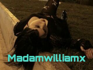Madamwilliamx